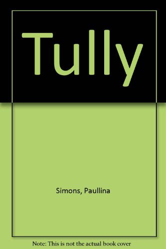 Stock image for Tully for sale by AwesomeBooks