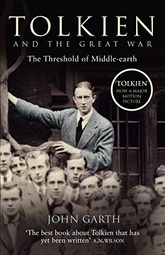 Imagen de archivo de Tolkien and the Great War: The Threshold of Middle-earth a la venta por Greener Books