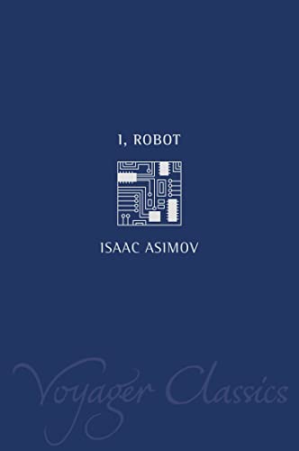 I, Robot (Voyager Classics) - Asimov, Isaac