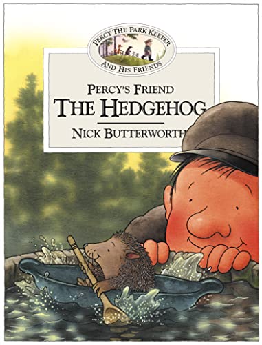 Stock image for Percys Friend the Hedgehog (Percys Friends, Book 4) (Percy the Park Keeper and His Friends) for sale by Brit Books