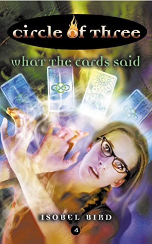 Stock image for What the Cards Said (Circle of Three, Book 4) for sale by WorldofBooks