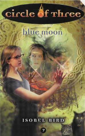 9780007120420: Blue Moon: Bk. 7 (Circle of Three)