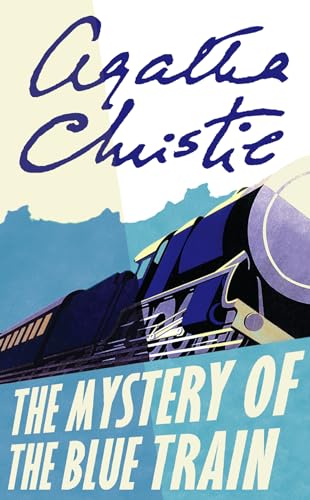 The Mystery of the Blue Train (Poirot) - Christie, Agatha