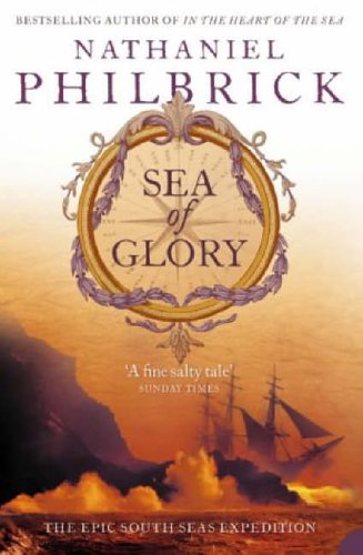9780007121168: Sea of Glory: The Epic South Seas Expedition 1838–42
