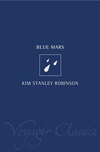 Imagen de archivo de Blue Mars (Voyager Classics) a la venta por Saturday Books