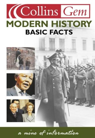 Stock image for Collins Gem  " Modern History Basic Facts (Basic Facts S.) for sale by WorldofBooks