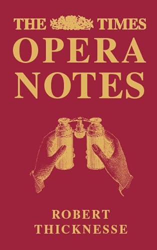 Beispielbild fr The Times Opera Notes zum Verkauf von WorldofBooks
