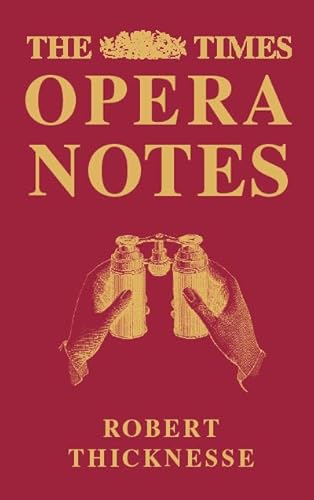 9780007121922: The Times Opera Notes