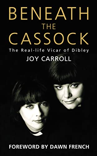 Stock image for Beneath the Cassock: The Real-life Vicar of Dibley for sale by WorldofBooks