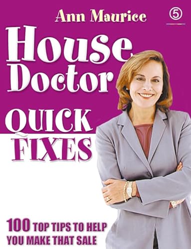 9780007122400: House Doctor Quick Fixes : 100 Top Tips to Help You Make That Sale