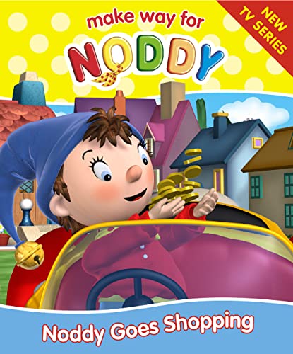 Beispielbild fr Noddy Goes Shopping (Make Way for Noddy: 9): No. 9 zum Verkauf von WorldofBooks