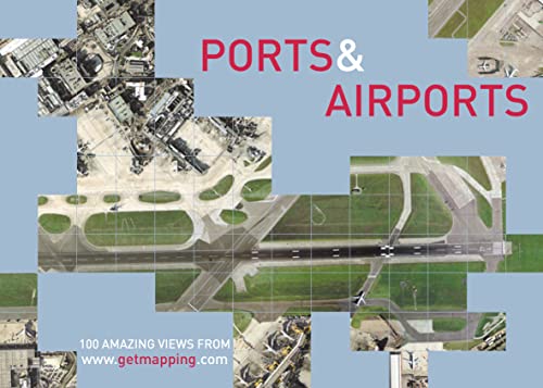 Stock image for Ports and Airports: 100 Amazing Views for sale by WorldofBooks