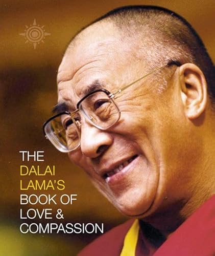 Beispielbild fr The Dalai Lama's Book of Love and Compassion zum Verkauf von Blackwell's