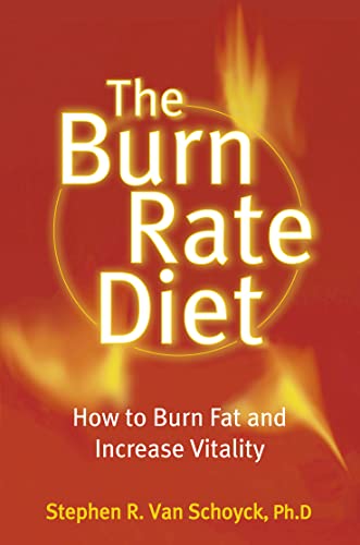 Stock image for The Burn Rate Diet: How to Burn Fat and Increase Vitality for sale by Wonder Book