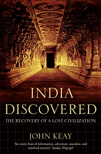 9780007123001: India Discovered: The Recovery of a Lost Civilization [Lingua Inglese]
