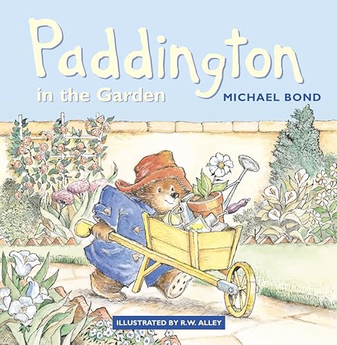 9780007123155: Paddington in the Garden