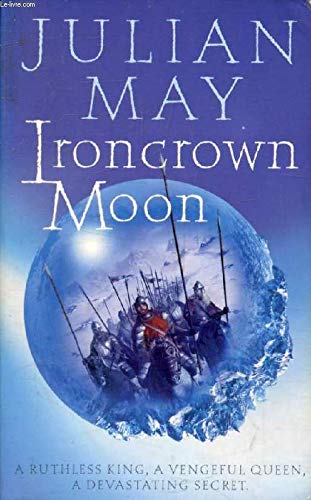 9780007123230: IRONCROWN MOON: A RUTHLESS KING, A VENGEFUL QUEEN, A DEVASTATING SECRET.