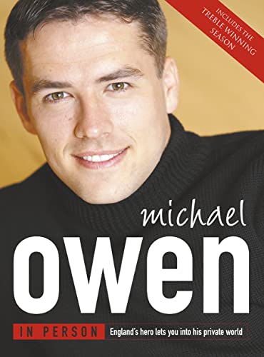 Stock image for Michael Owen in Person for sale by AwesomeBooks