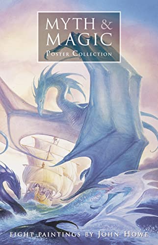 Myth & Magic Poster Collection: Eight Paintings by John Howe (9780007123322) by Howe, John