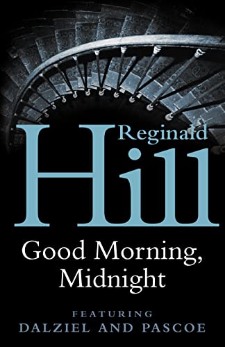 Good Morning, Midnight (9780007123407) by Hill,Reginald