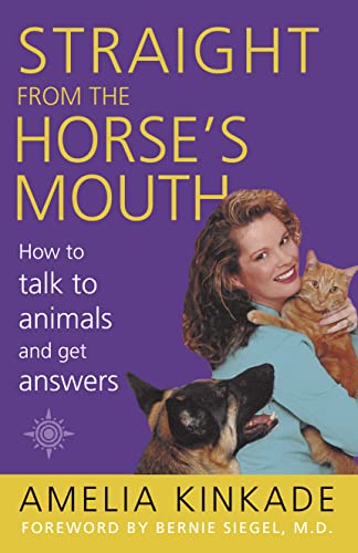 Beispielbild fr Straight from the Horse's Mouth: How to Talk to Animals and Get Answers zum Verkauf von WorldofBooks