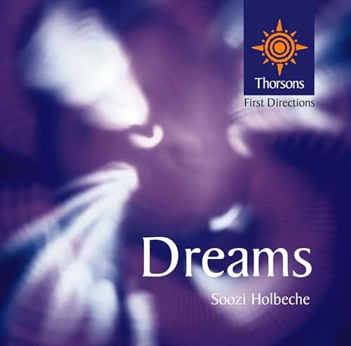 Stock image for Dreams : Thorsons First Directions for sale by Better World Books