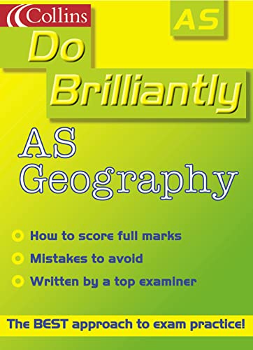 9780007124305: Do Brilliantly At – AS Geography (Do Brilliantly at... S.)