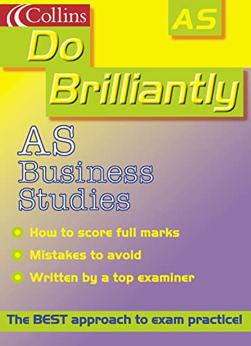 9780007124312: Do Brilliantly At – AS Business Studies (Do Brilliantly at... S.)