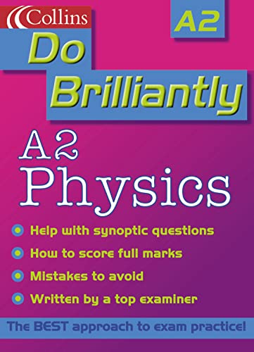 Stock image for Do Brilliantly At    A2 Physics (Do Brilliantly at. S.) for sale by AwesomeBooks