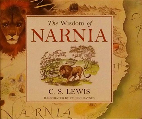 9780007126095: The Wisdom of Narnia