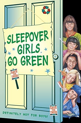 Stock image for The Sleepover Club (25) - Sleepover Girls Go Green for sale by AwesomeBooks