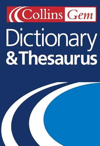 Beispielbild fr Dictionary and Thesaurus (Collins Gem) zum Verkauf von WorldofBooks