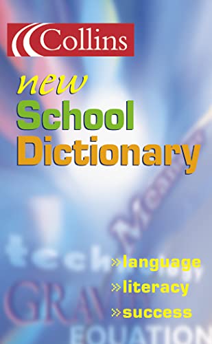 Stock image for Collins New School Dictionary for sale by Better World Books Ltd
