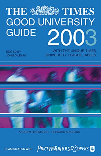 Imagen de archivo de The Times Good University Guide 2003 a la venta por AwesomeBooks