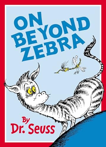 On Beyond Zebra (Dr Seuss) (9780007127412) by Dr. Seuss