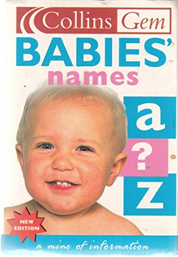 Babies' Names (Collins Gems) (9780007127856) by Cresswell, Julia