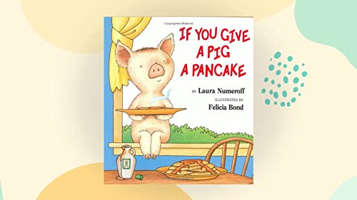 9780007128402: If You Give a Pig a Pancake