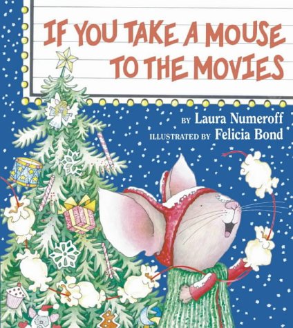 9780007128419: If You Take a Mouse to the Movies