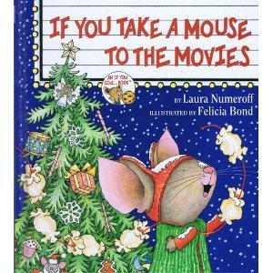 9780007128419: If You Take a Mouse to the Movies