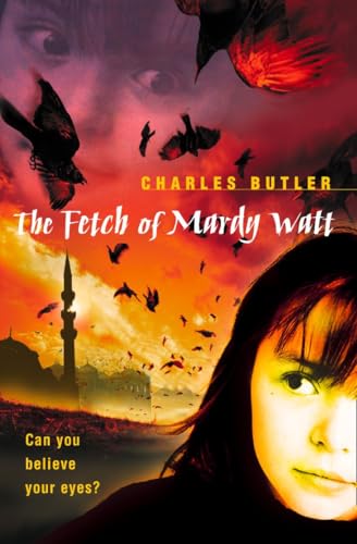 9780007128570: The Fetch of Mardy Watt