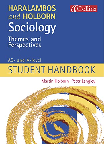 Beispielbild fr Haralambos and Holborn Sociology Themes and Perspectives, AS- and A-Level Student Handbook zum Verkauf von Better World Books Ltd