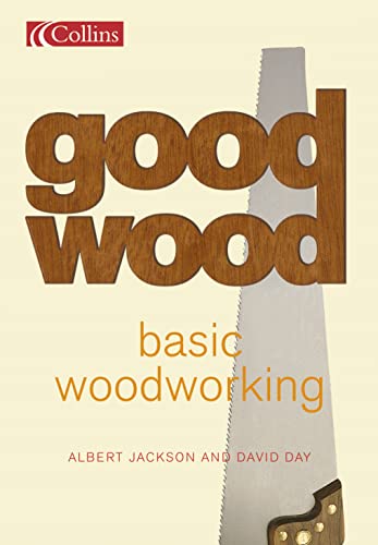 9780007129492: Collins Good Wood – Basic Woodworking: What every first-time woodworker needs to know (Collins Good Wood S.)