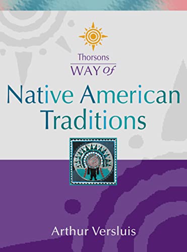 Imagen de archivo de Way of Native American Traditions a la venta por Half Price Books Inc.