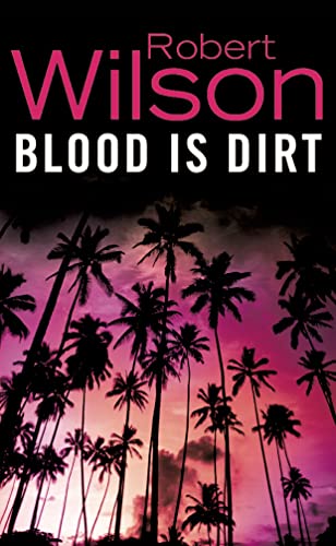 Stock image for Blood Is Dirt for sale by AwesomeBooks