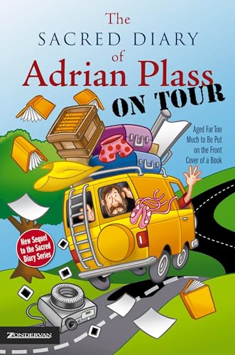 Beispielbild fr The Sacred Diary of Adrian Plass, on Tour: Aged Far Too Much to Be Put on the Front Cover of a Book zum Verkauf von WorldofBooks