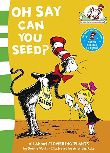 9780007130603: Oh Say Can You Seed? (The Cat in the Hat’s Learning Library)