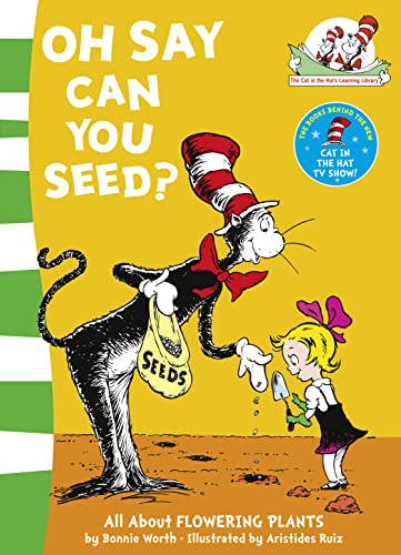 Stock image for OH SAY CAN YOU SEED LEARN PB for sale by Idaho Youth Ranch Books