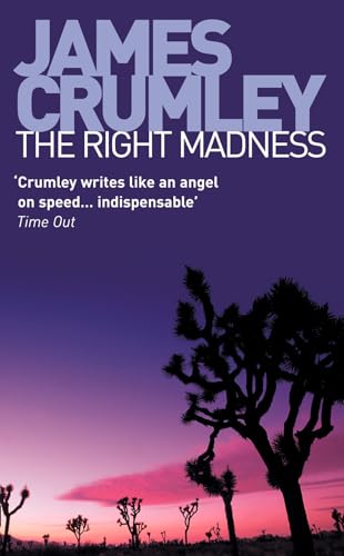 The Right Madness (9780007130825) by James Crumley