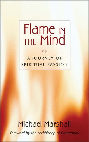 Stock image for Flame in the Mind : A Journey of Spiritual Passion for sale by Better World Books