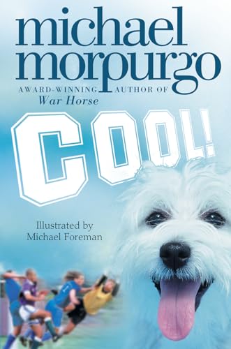 Cool! (9780007131044) by Morpurgo, Michael